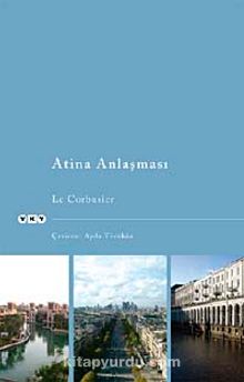 Atina Anlaşması - Le Corbusier