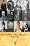 Tanzimat D&ouml;nemi T&uuml;rk Edebiyatı&rsquo;nın Pragmatiği