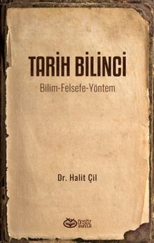Tarih Bilinci & Bilim-Felsefe-Yöntem