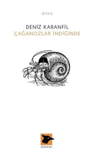 Çağanozlar İndiğinde