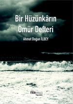 Bir Hüzünkarın Ömür Defteri