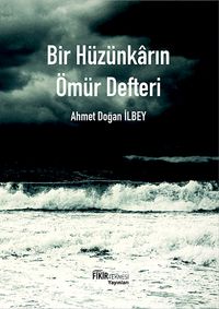Bir Hüzünkarın Ömür Defteri
