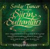 Serdar Tuncer Yorumuyla Şiirin Sultanları (CD)