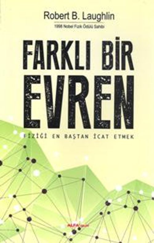 Farklı Bir Evren & Fiziği En Baştan İcat Etmek