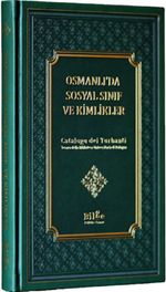 Osmanlı'da Sosyal Sınıf ve Kimlikler