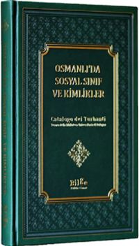 Osmanlı'da Sosyal Sınıf ve Kimlikler