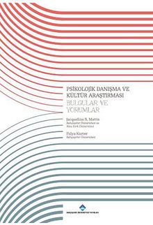 Psikolojik Danışma ve Kültür Araştırması & Bulgular ve Yorumlar