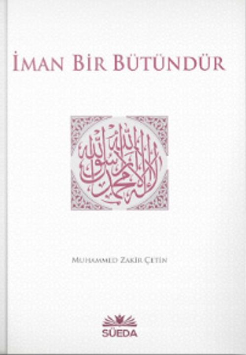 İman Bir Bütündür