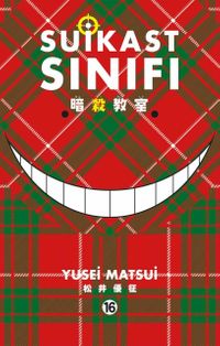 Suikast Sınıfı 16. Cilt