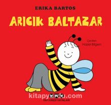 Arıcık Baltazar - Erika Bartos