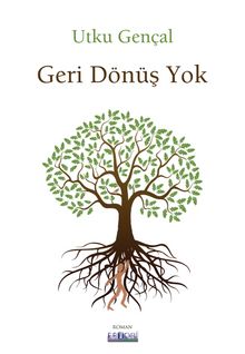 Geri Dönüş Yok - Utku Gençal