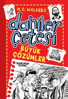 Dahiler Çetesi / Büyük Çözümler - Bilinmeyen Yazar