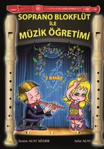 Soprano Blokflüt ile Müzik Öğretimi