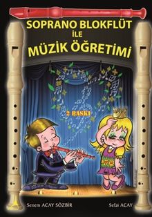 Soprano Blokflüt ile Müzik Öğretimi