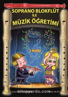 Soprano Blokflüt ile Müzik Öğretimi - Senem Acay Sözbir