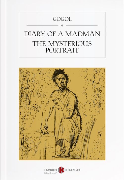 Diary Of A Madman / The Mysterious Portrait