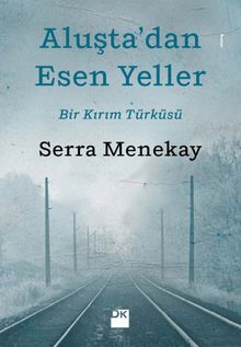 Aluşta'dan Esen Yeller & Bir Kırım Türküsü