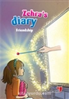 Zehra's Diary - Friendship