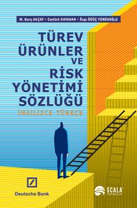 Türev Ürünler ve Risk Yönetimi Sözlüğü (İngilizce-Türkçe)