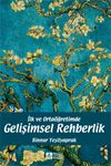 İlk ve Orta&ouml;ğretimde Gelişimsel Rehberlik