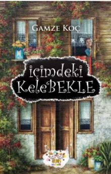 İçimdeki Kelebekle