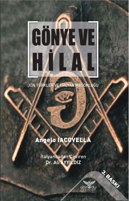 Gönye ve Hilal & Jön Türkler ve İtalyan Masonluğu