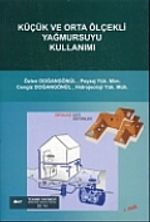 Küçük ve Orta Ölçekli Yağmursuyu Kullanımı