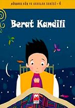 Berat Kandili / Mübarek Gün ve Geceler Serisi -4