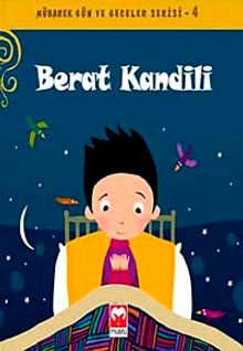 Berat Kandili / Mübarek Gün ve Geceler Serisi -4