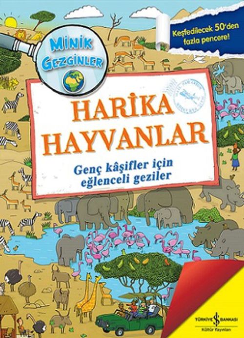 Harika Hayvanlar / Minik Gezginler