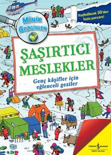 Şaşırtıcı Meslekler / Minik Gezginler
