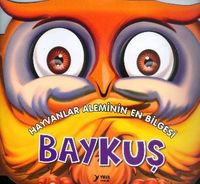 Hayvanlar Aleminin En Bilgesi Baykuş
