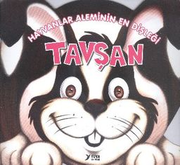 Hayvanlar Aleminin En Dişleği Tavşan