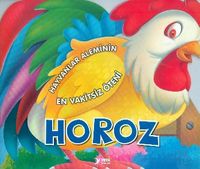 Hayvanlar Aleminin En Vakitsiz Öteni Horoz