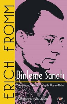 Dinleme Sanatı - Erich Fromm