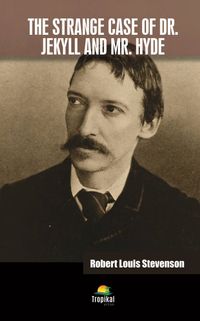 The Strange Case Of Dr. Jekyll And Mr. Hyde