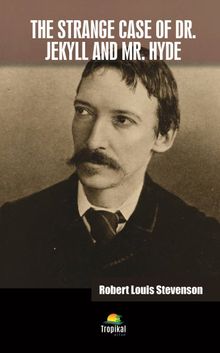 The Strange Case Of Dr. Jekyll And Mr. Hyde