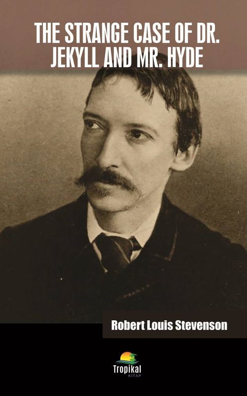 The Strange Case Of Dr. Jekyll And Mr. Hyde