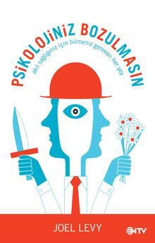 Psikolojiniz Bozulmasın & Akıl Sağlığınız İçin Bilmeniz Gereken Her Şey