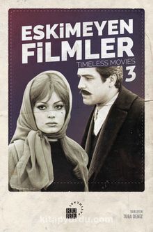 Eskimeyen Filmler 3 - Bilinmeyen Yazar