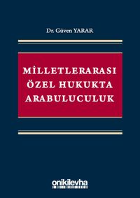 Milletlerarası Özel Hukukta Arabuluculuk