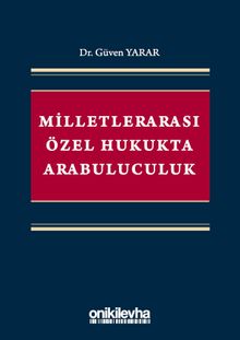 Milletlerarası Özel Hukukta Arabuluculuk