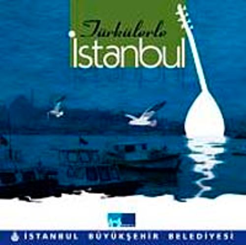 Türkülerle İstanbul (Cd)