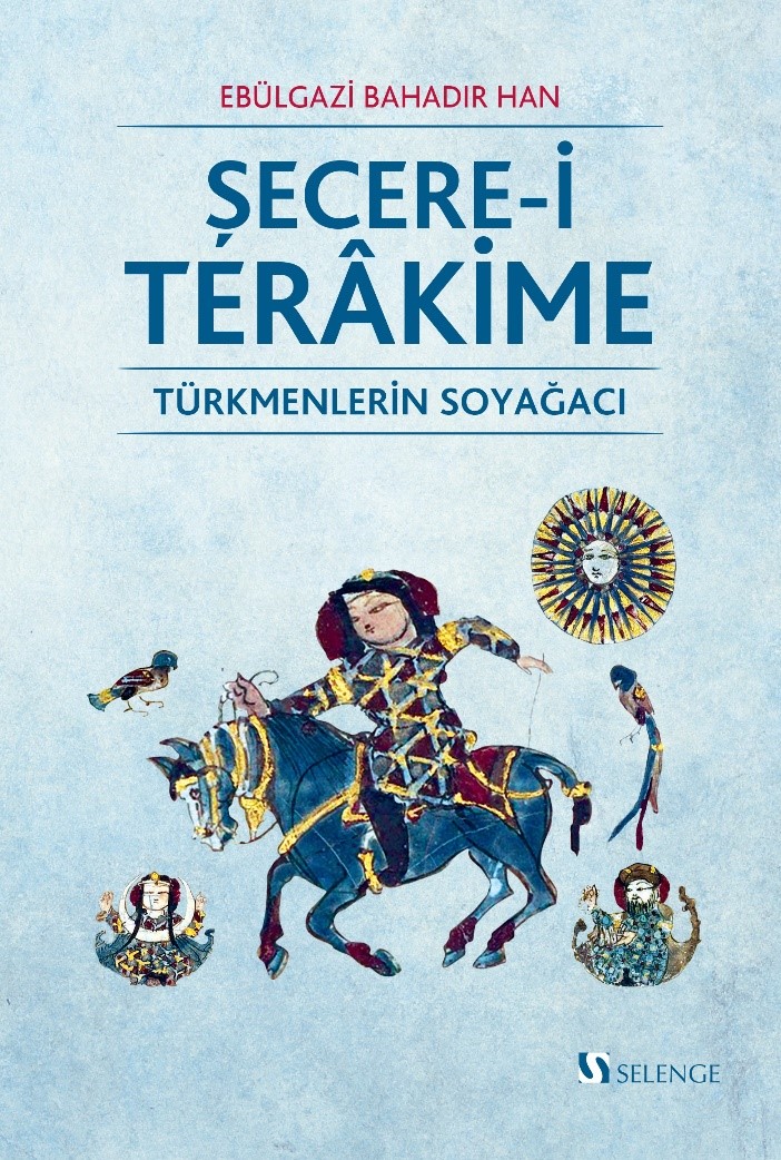 Şecere-i Terakime & Türkmenlerin Soyağacı