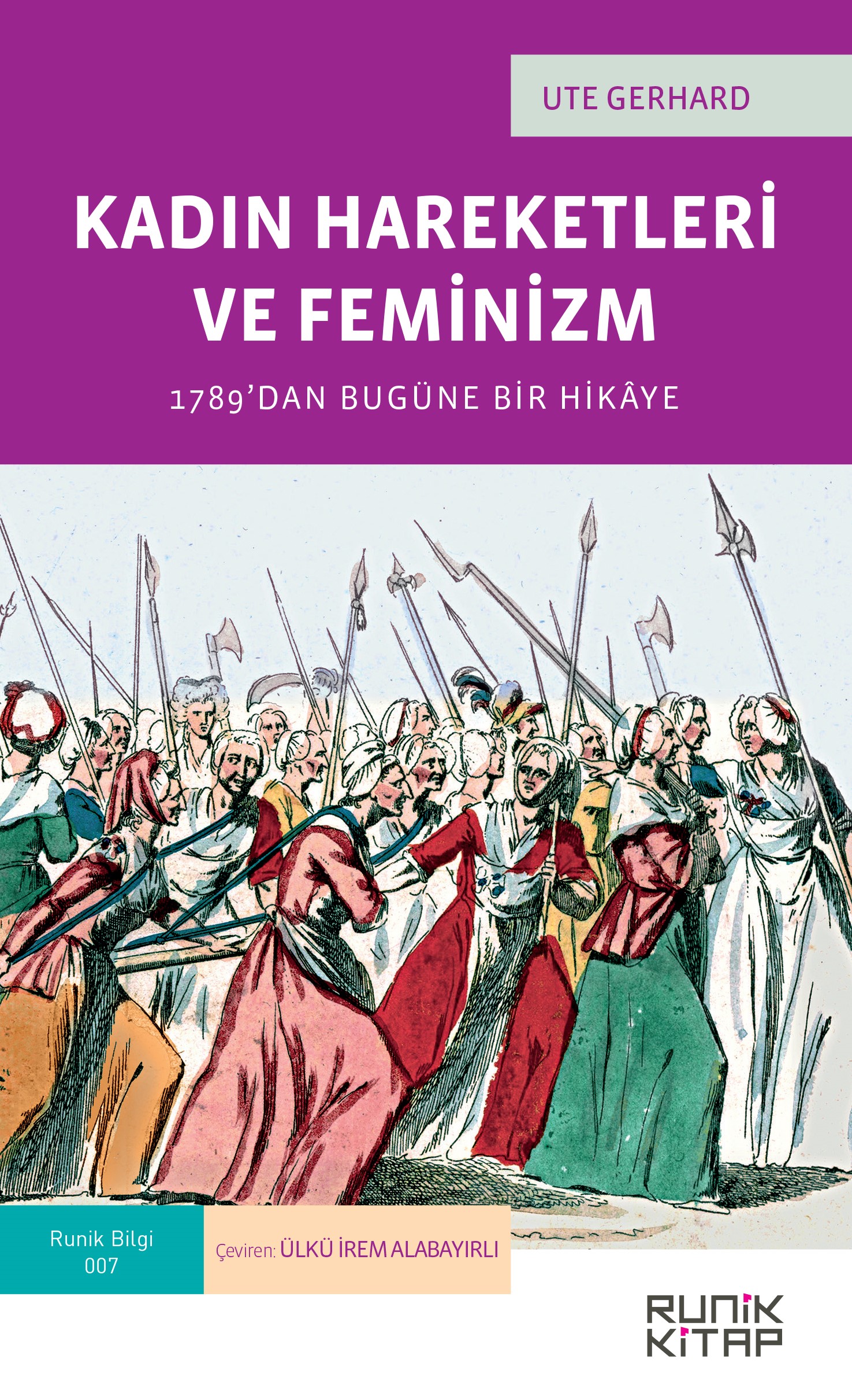Kadın Hareketleri ve Feminizm - 1789’dan Bugüne Bir Hikaye 