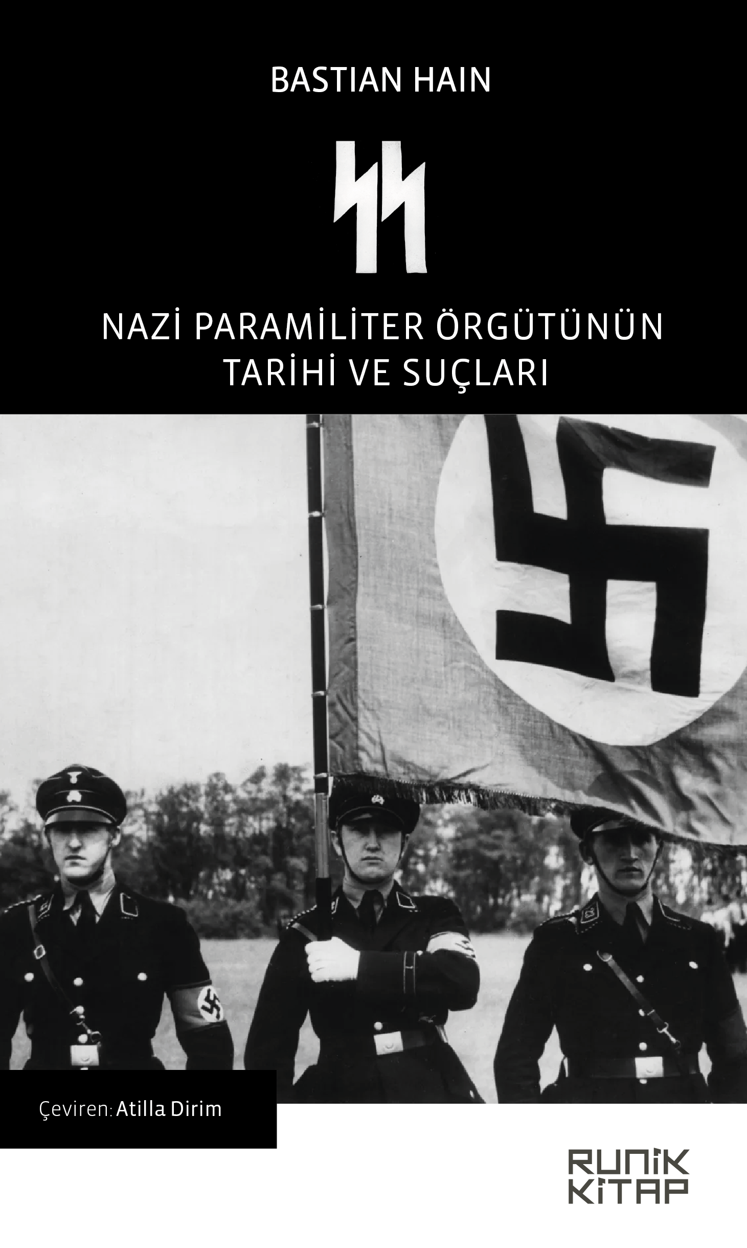 SS & Nazi Paramiliter Örgütünün Tarihi ve Suçları